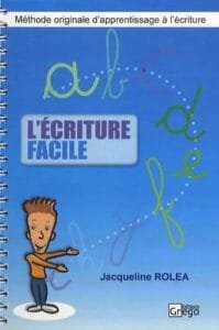 METHODE APPRENTISSAGE L'ECRITURE FACILE 