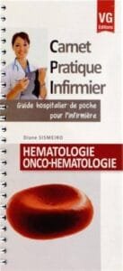CARNET PRATIQUE INFIRMIER HEMATOLOGIE