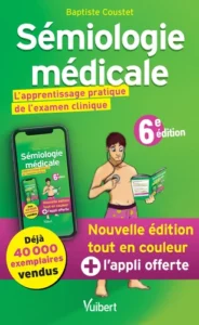 Sémiologie médicale - L'apprentissage pratique de l'examen clinique