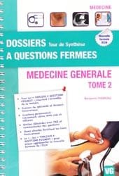 DOSSIERS A QUESTIONS FERMEES MEDECINE GENERAL TOME 2