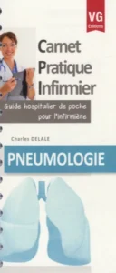 CARNET PRATIQUE INFIRMIER PNEUMOLOGIE