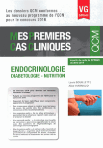 Endocrinologie - Mes premiers cas cliniques QCM - VERNAZOBRES-GREGO