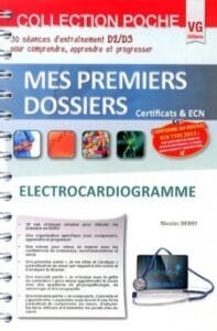 Mes Premiers Dossiers De Poche Electrocardiogramme
