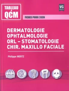 TABLEAU QCM DERMATOLOGIE OPHTALMOLOGIE ORL STOMATO