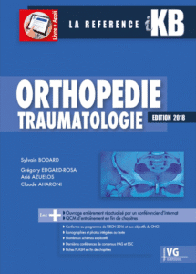 Orthopedie Traumatologie (Edition 2018)