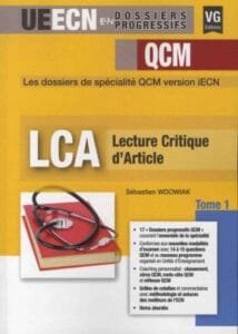 LCA, tome 1 Les dossiers de spécialité QCM version iECN