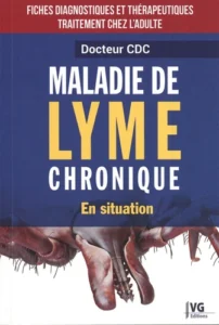Maladie de Lyme chronique en situation - Fiches diagnostiques et thérapeutiques - Traitement chez l'adulte