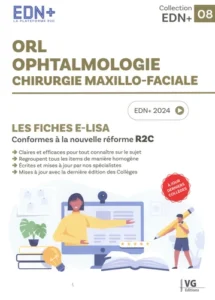 ORL Ophtalmologie Chirurgie maxillo-faciale - Les fiches E-Lisa