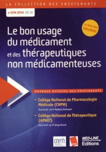 Le bon usage du médicament et des thérapeutiques