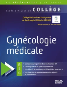 Gynécologie médicale - Le livre du collège