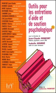 Outils pour les entretiens d'aide et de soutien psychologique - Tome 1