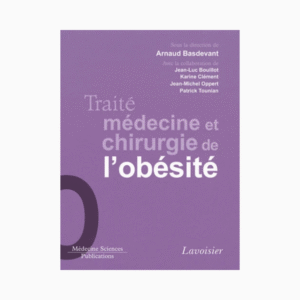 Traité médecine et chirurgie de l'obésité
