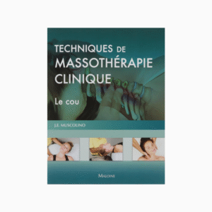 Techniques de massothérapie clinique - Le cou
