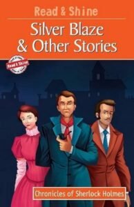 Silver blaze & other stories
