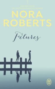 FELURES- NORA ROBERTS
