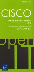 CISCO - Préparation à la certification CCNA 200-301 - Introduction aux réseaux