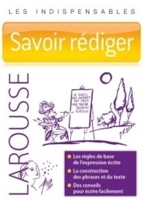 LES INDISPENSABLES SAVOIR REDIGER