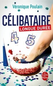 CELIBATAIRE LONGUE DUREE