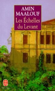 LES ECHELLES DU LEVANT