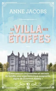 La villa aux étoffes Tome 1
