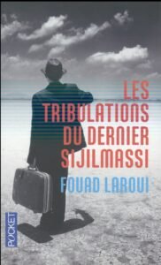 TRIBULATIONS DERNIER SIJILMASS