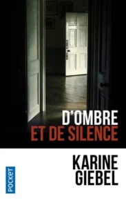 D'OMBRE ET DE SILENCE