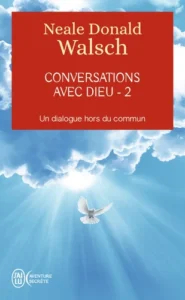 Conversations Avec Dieu - 2