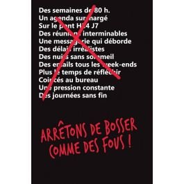 Arrêtons de bosser comme des fous
