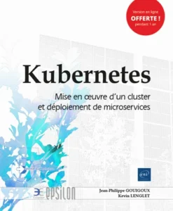 Kubernetes - Mise en oeuvre d'un cluster et déploiement de microservices