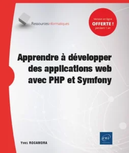 Apprendre à développer des applications web avec PHP et Symfony