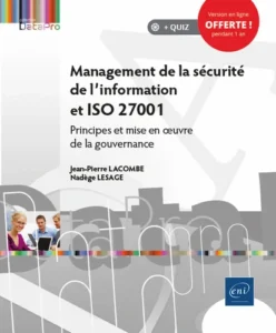 Management de la sécurité de l'information et ISO 27001 - Principes et mise en oeuvre de la gouvernance