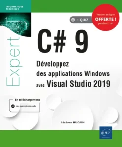 C# 9 - Développez des applications Windows avec Visual Studio 2019