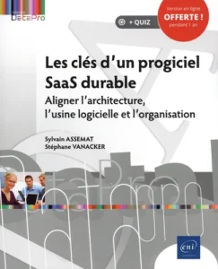 Les clés d'un progiciel SaaS durable - Aligner l'architecture, l'usine logicielle et l'organisation