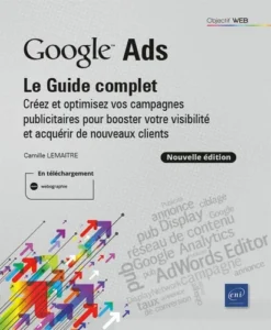 Google Ads - Créez et optimisez vos campagnes publicitaires pour booster votre visibilité...