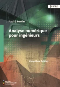 Analyse numérique pour ingénieurs