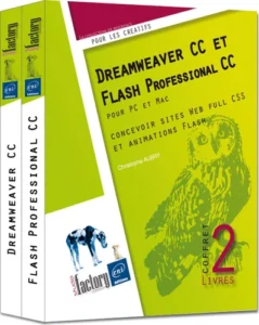 Dreamweaver CC et Flash Professional CC - Coffret de 2 livres : concevoir sites Web full CSS et animations Flash