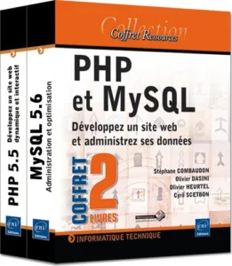 PHP et MySQL - Coffret de 2 livres : Développez un site web et administrez ses données