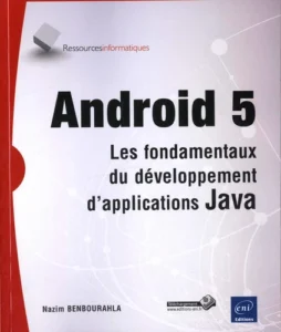 Android 5 - Les fondamentaux du développement d'applications Java