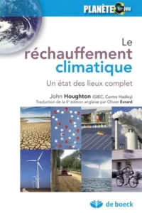 Le réchauffement climatique - Un état des lieux complet
