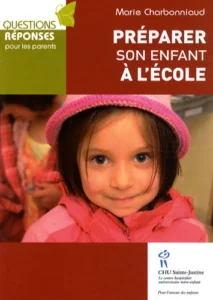Preparer Son Enfant A L'ecole