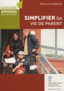 Simplifier Sa Vie De Parent