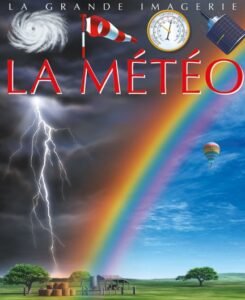 La grande imagerie : La Météo