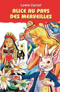 Classique Jeunesse :  Alice au Pays des Merveilles