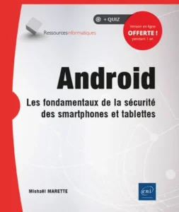 Android - Les fondamentaux de la sécurité des smartphones et tablettes