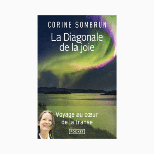 La Diagonale de la joie - Voyage au coeur de la transe