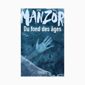 DU FOND DES AGES