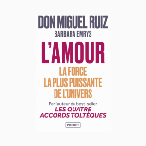 AMOUR : LA FORCE LA PLUS PUISS