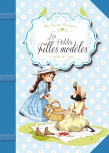 Mes Grands Classiques : Les Petites Filles modèles