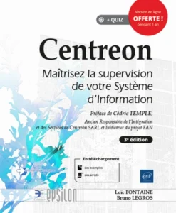 Centreon - Maîtrisez la supervision de votre Système d'Information (3e édition)