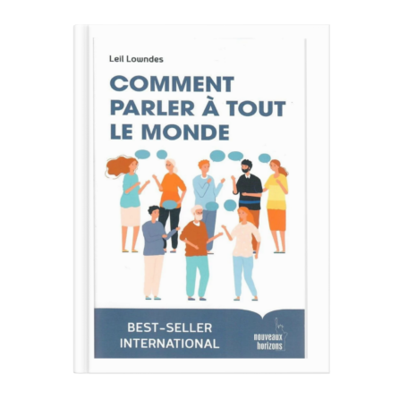 Comment parler à tout le monde